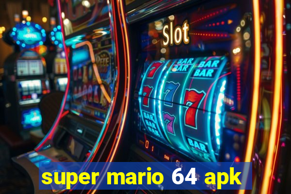 super mario 64 apk